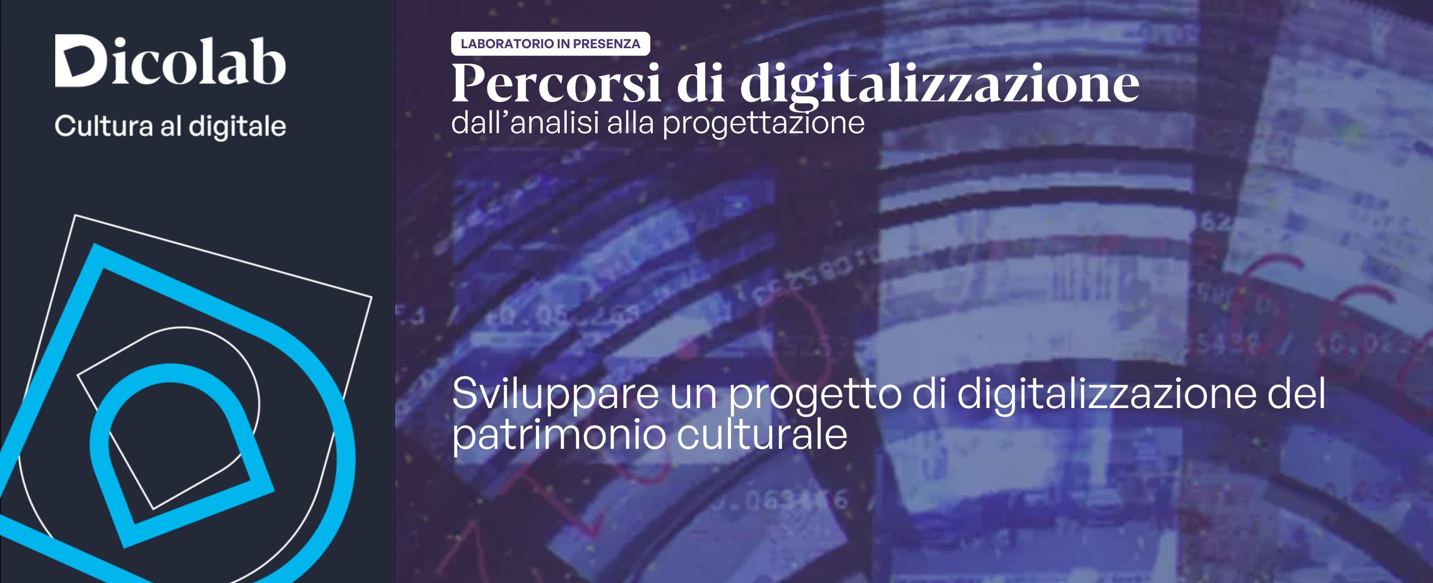 Sviluppare un progetto di digitalizzazione del patrimonio culturale